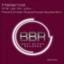 Halaros - It\'s Up To You (Christian Monique Remix)