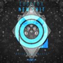 Eugefox - New Shit