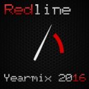 Redline - Yearmix 2016