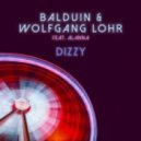 Balduin & Wolfgang Lohr Ft. Alanna - Dizzy (Club Mix)