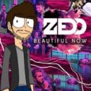 Zedd ft. Jon Bellion - Beautiful Now