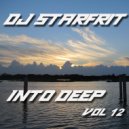 DJ Starfrit - Into Deep 12