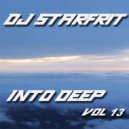 DJ Starfrit - Into Deep 13 (vol.13)