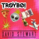 TroyBoi & David Stewart - Showbiz (Original mix)