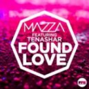 Mazza Ft. Tenashar - Found Love (Klaas Edit)