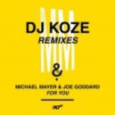 Michael Mayer & Joe Goddard - For You (DJ Koze Club Mix)