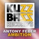 Antony Feber - Ambition