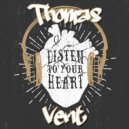 Thomas Vent - Listen To Your Heart