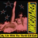 My Life With The Thrill Kill Kult - Dream Baby (Original Mix)