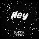 Landon Colvig - Hey