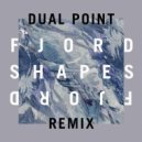 Fjord - Shapes (Dual Point Remix)