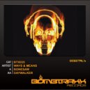 Ways & Means - Daywalker (Original Mix)