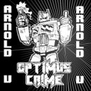 Arnold V - Optimus Crime (Original Mix)