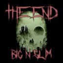 Big N Slim - The End