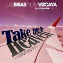 Las Bibas From Vizcaya & Cdamore Project - Take Me To Heaven (feat. Cdamore Project) (Leanh Remix)