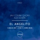 Javi Colina & Quoxx & Alex Estepa - El Angelito