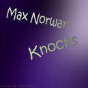 Max Norwarl - Knocks