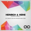 Heinrich & Heine - Microcosmic