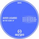 Javier Lugardo - On The Floor