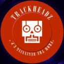 Trackheadz - Our Music
