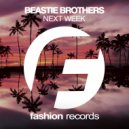 Beastie Brothers - Next Week