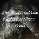 Robert McDrew - The Final Countdown [Remix]