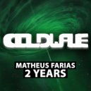Matheus Farias - 2 Years