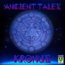 Kronus & Alien Talk - Ancient Tales