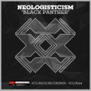 Neologisticism - Black Panther