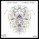 Aarin Fraser - Stranger Mind (Dub Mix)