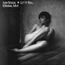 Ivan Seagal - Let It Roll