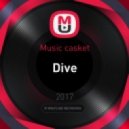 Music casket - Dive
