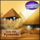 Andy Bsk - Pyramids