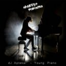 DJ Aptekar' - Young Piano