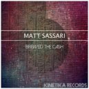 Matt Sassari - Brewed The Cash