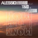 Alessio Pras - How Will I Know (Radio Version)
