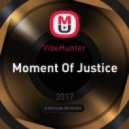 VibeHunter - Moment Of Justice