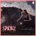 Stanton Warriors Vs X-press 2 - Smoke Machine (EDMON edit extented)