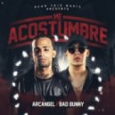 Arcangel - Me Acostumbre (feat. Bad Bunny)