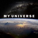 ilal Mamedov - My universe
