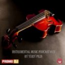 Yuriy Pilin - Instrumental music podcast #13