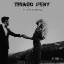 Thiago Pery - I am Loving