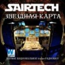 Sairtech - Звездная карта #134 (27.01.2017) - Первое национальное trance-радиошоу (WOB)
