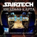 Sairtech - Звездная карта #136 Special The Label Time (10.02.2017) - Первое национальное trance-радиошоу (WOB)