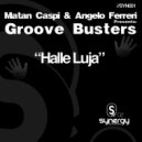 Groove Busters & Matan Caspi & Angelo Ferreri - Halle Luja