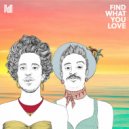 Nesta & Julien Riachi - Find What You Love (feat. Julien Riachi) (Original)