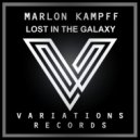 Marlon Kampff - Lost In The Galaxy