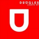 Dougles - Lights Up