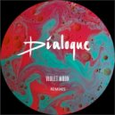 Dialoque - Violet Moon (Kraut Remix)