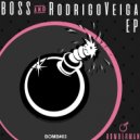 Boss & Rodrigo Veiga - JUST